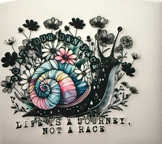 LIFE IS A JOURNEY NOT A RACE