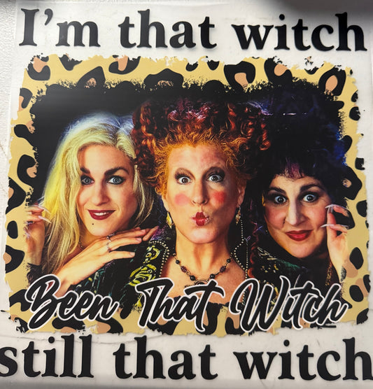 IM THAT WITCH STILL THAT WITCH