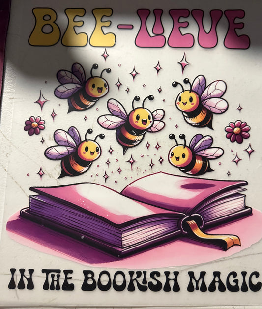 BEE-LIEVE IN THE BOOKISH MAGIC