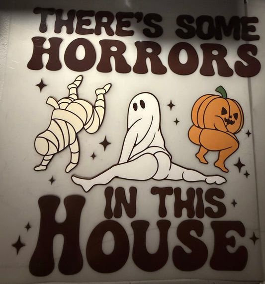 THERES SOME HORRORS IN THE HOUSE