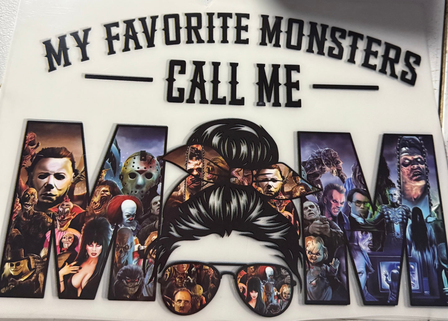 MY FAVORITE MONSTERS CALL ME MOM