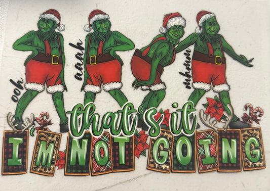IM NOT GOING