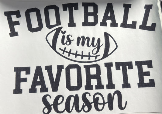 FOOTBALL IS MY FAVORITE SEASON SINGLE COLOR