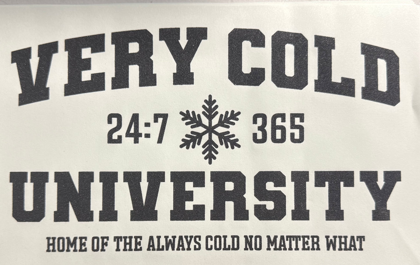VERY COLD UNIVERSITY