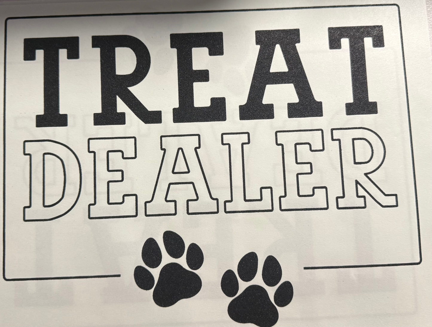 TREAT DEALER PAWS