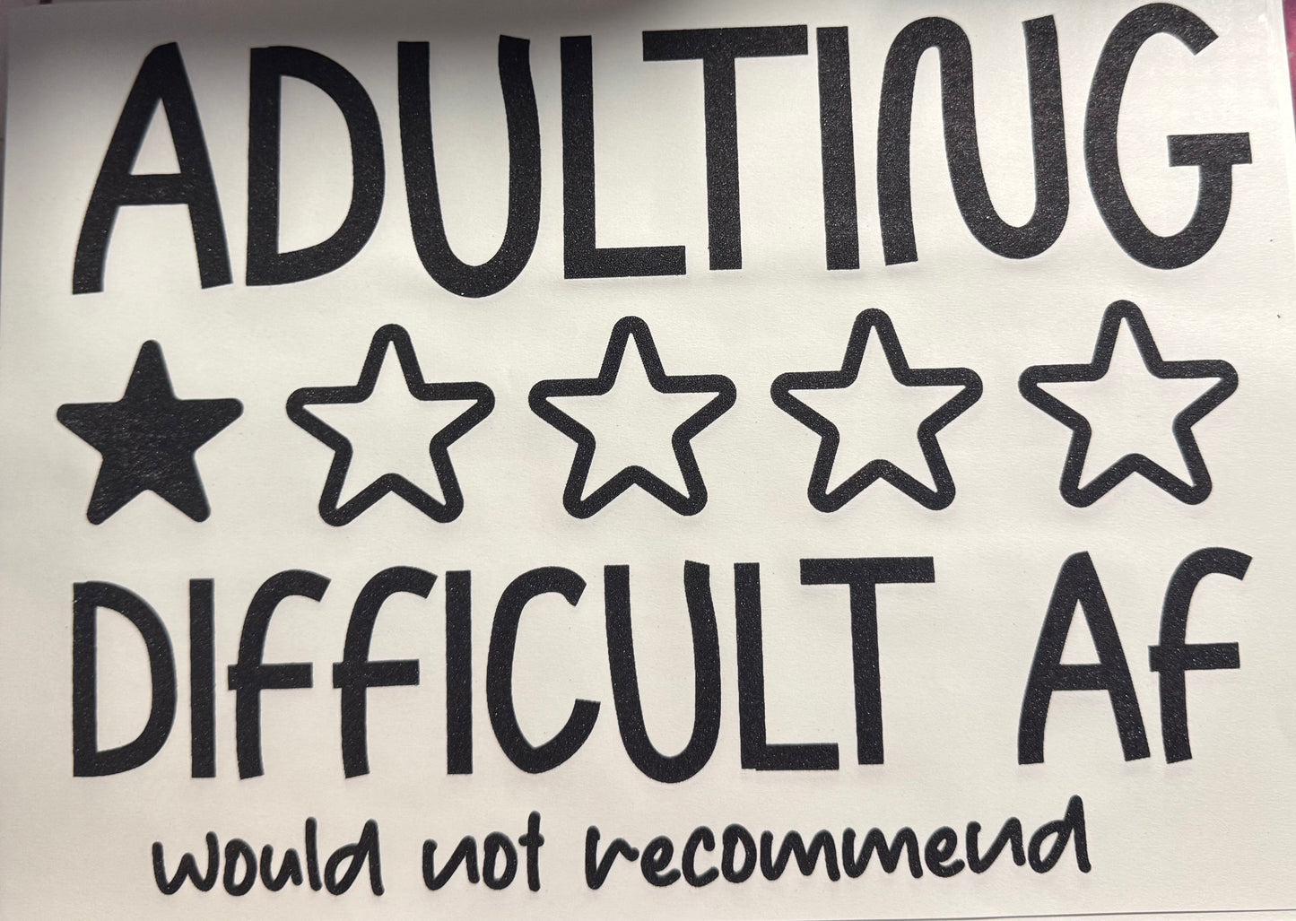 ADULTING DIFFICULT AF