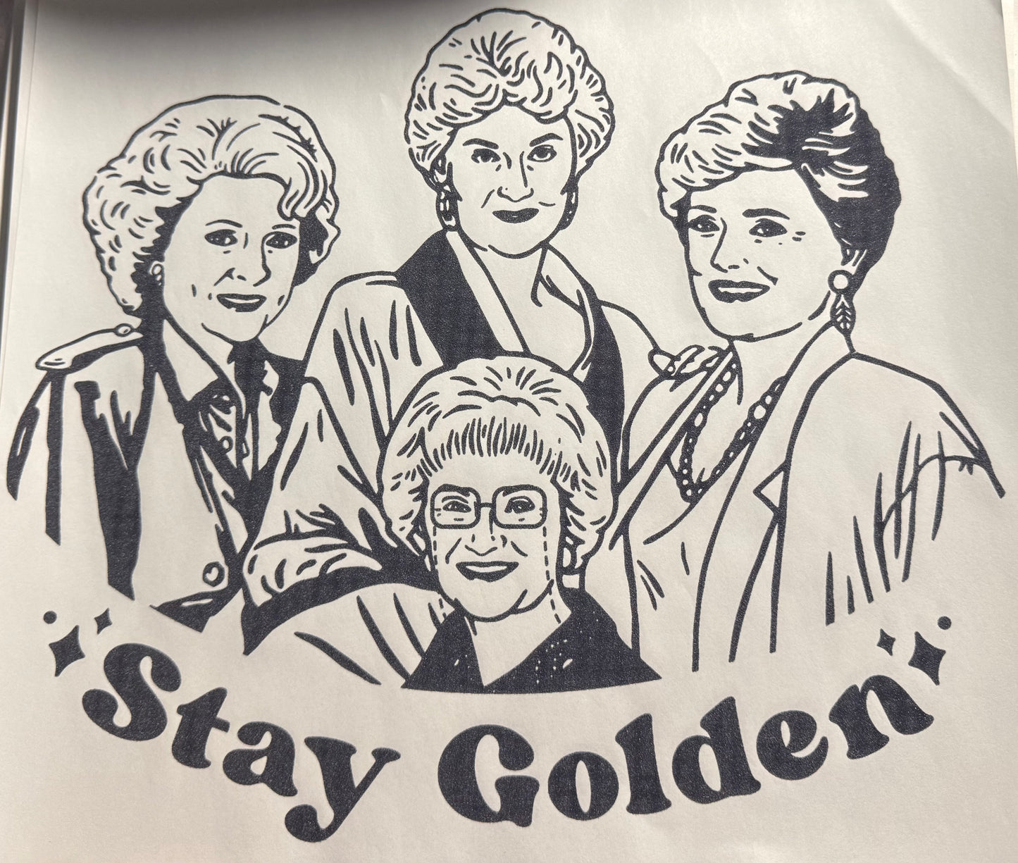 STAY GOLDEN