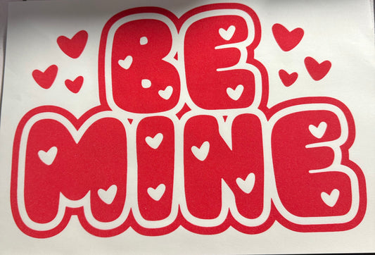 BE MINE