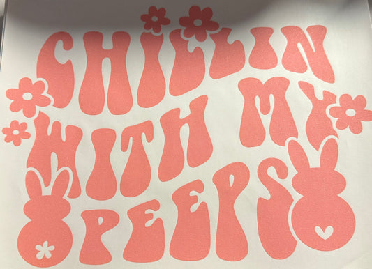 CHILLEN WITH MY PEEPS