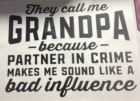 THEY CALL ME GRANDPA