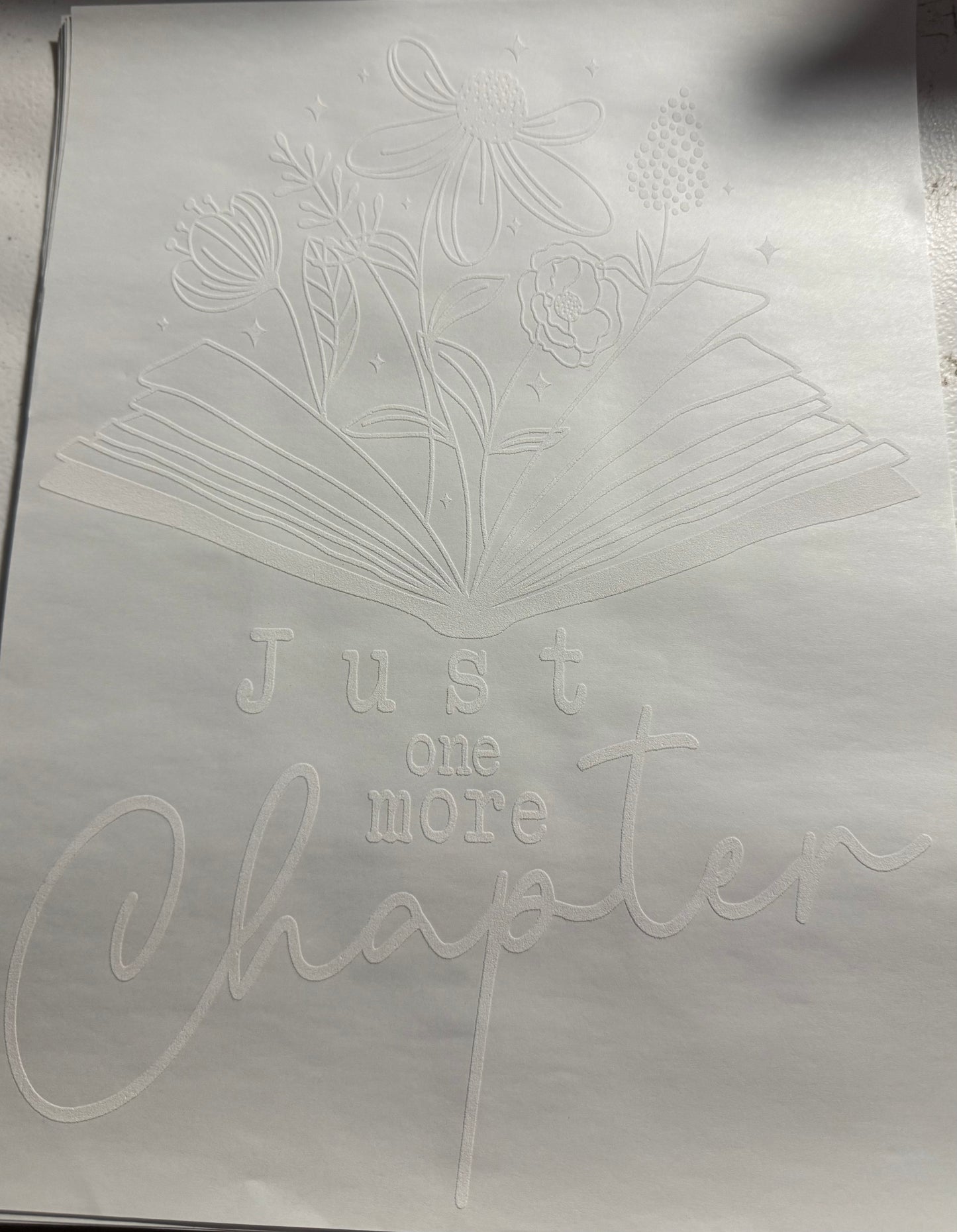 JUST ONE MORE CHAPTER WHITE