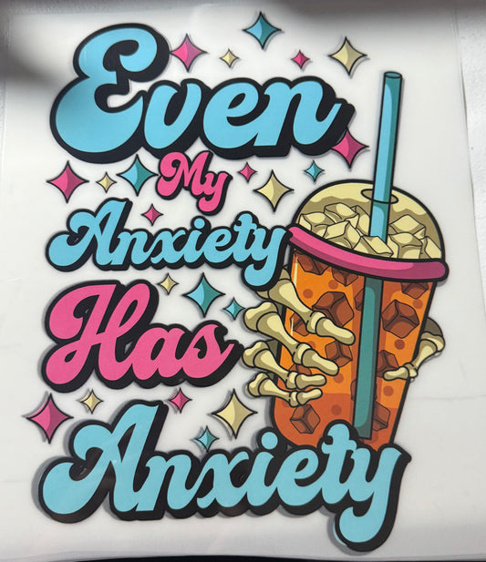 EVEN MY ANXIETY HAS ANXIETY WITH POCKET