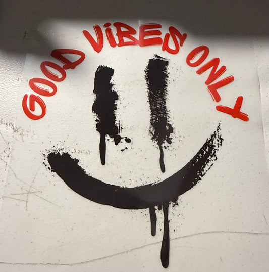 GOOD VIBES ONLY