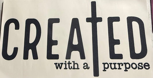 CREATED WITH A PURPOSE
