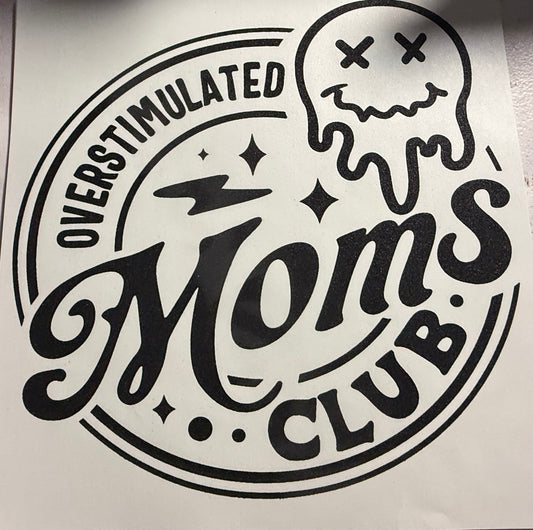 OVERSTIMULATED MOMS CLUB