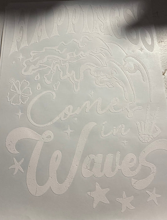 HAPPINESS COMES IN WAVES