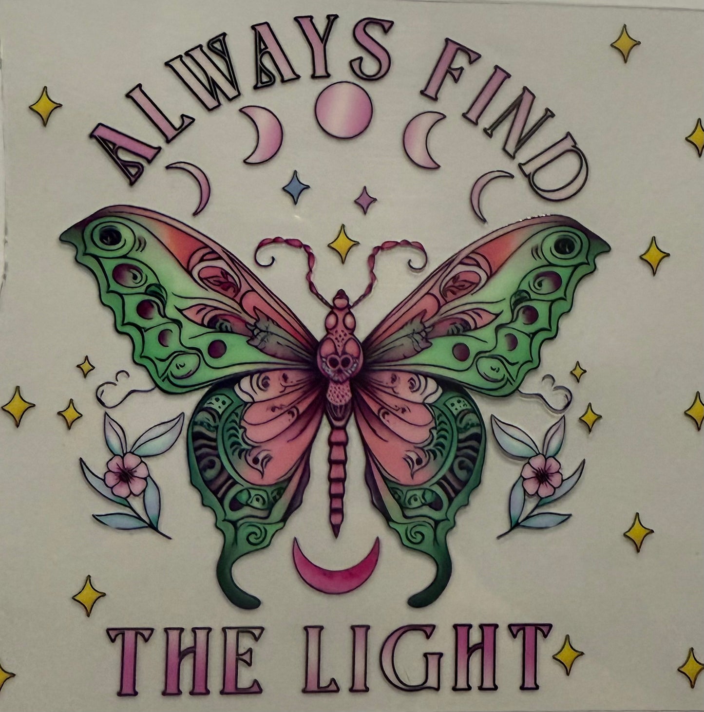 ALWAYS FIND THE LIGHT