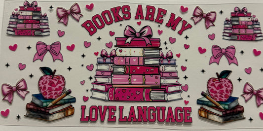 BOOKS ARE MY LOVE LANGUAGE