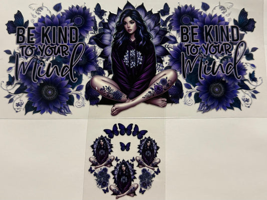 BE KIND TO YOUR MIND WITH LID OR BOTTOM