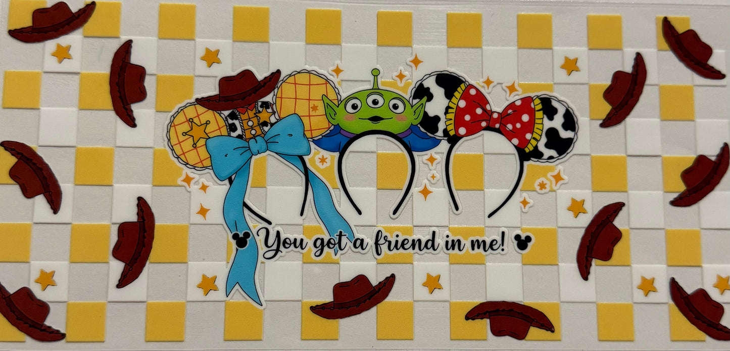 YOU GOT A FRIEND IN ME