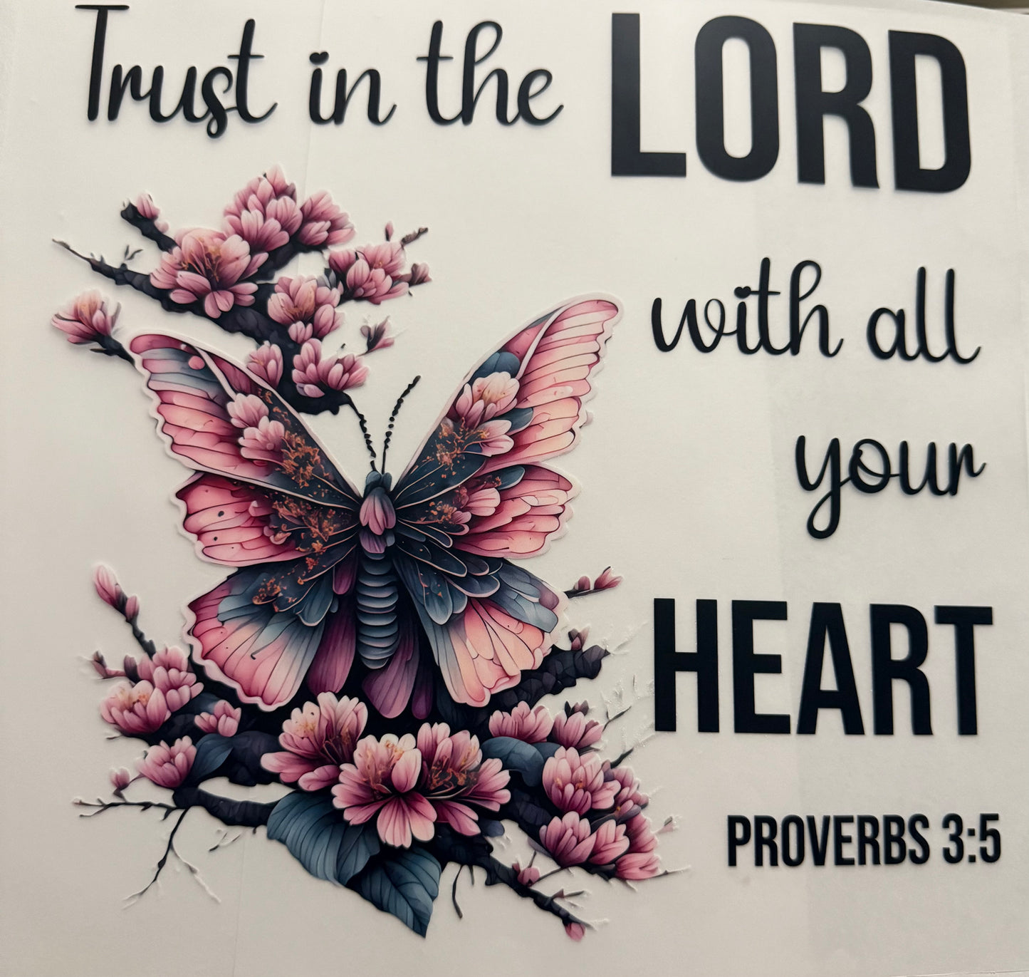 TRUST IN THE LORD WITH ALL YOUR HEART