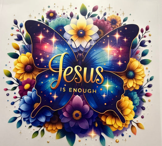 JESUS IS ENOUGH BUTTERFLY
